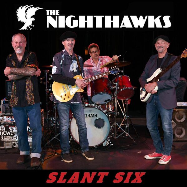 The Nighthawks - Slant Six (2023) [FLAC 24bit/96kHz] Download