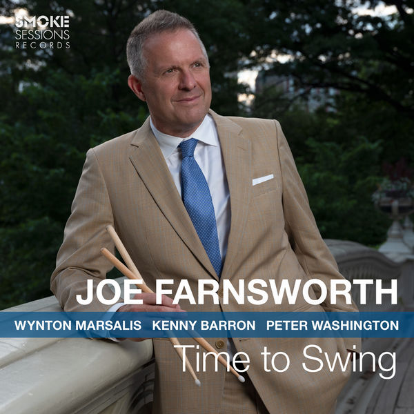 Joe Farnsworth – Time to Swing (2020) [Official Digital Download 24bit/96kHz]