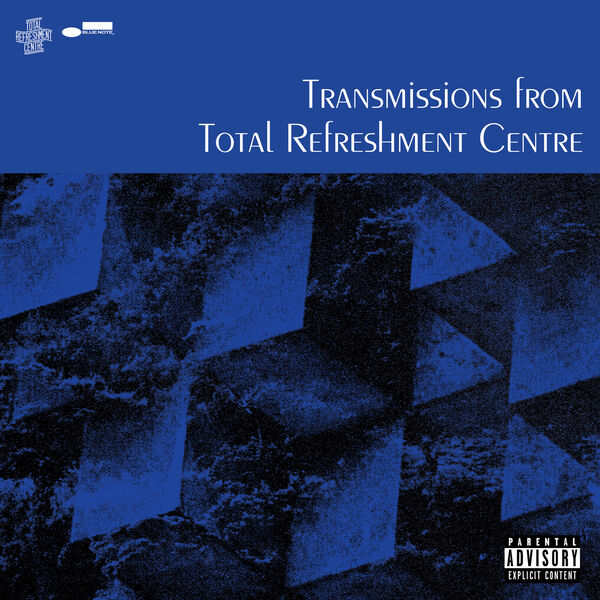 Total Refreshment Centre – Transmissions From Total Refreshment Centre (2023) [FLAC 24bit/44,1kHz]