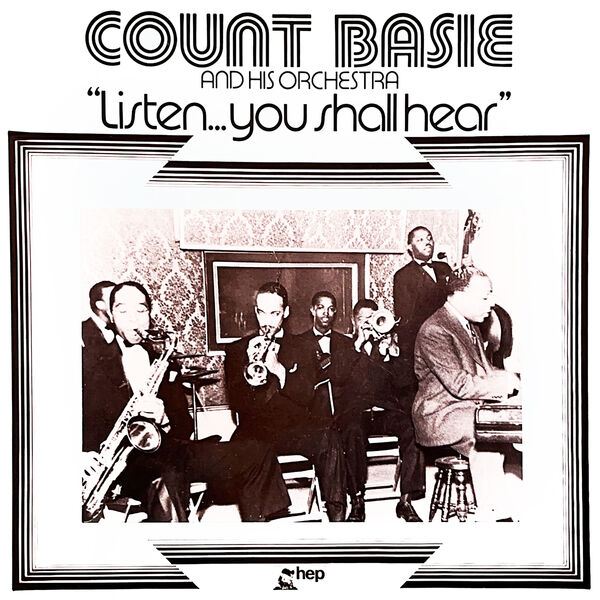 The Count Basie Orchestra - Listen...You Shall Hear (1988/2023) [FLAC 24bit/96kHz] Download