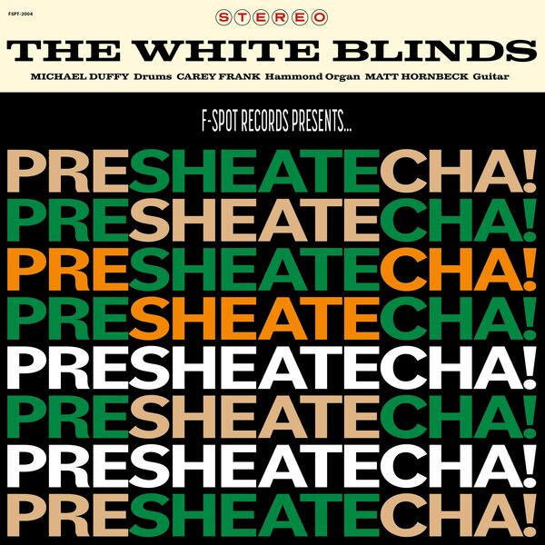 The White Blinds – PRESHEATECHA! (2023) [FLAC 24bit/96kHz]