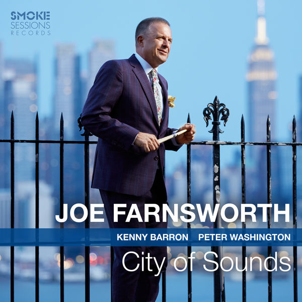 Joe Farnsworth – City of Sounds (2021) [Official Digital Download 24bit/48kHz]