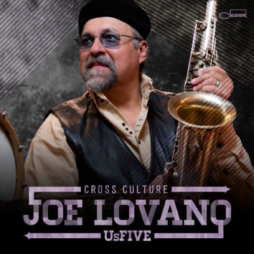 Joe Lovano – Cross Culture (2013) [FLAC 24 bit, 96 kHz]