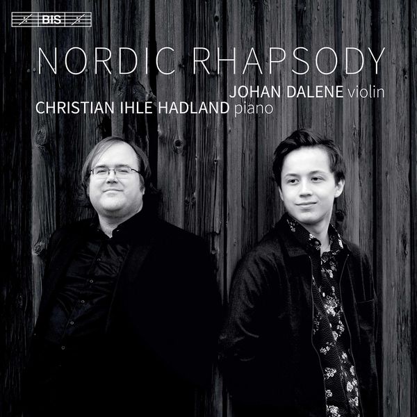 Johan Dalene, Christian Ihle Hadland - Nordic Rhapsody (2021) [Official Digital Download 24bit/96kHz] Download