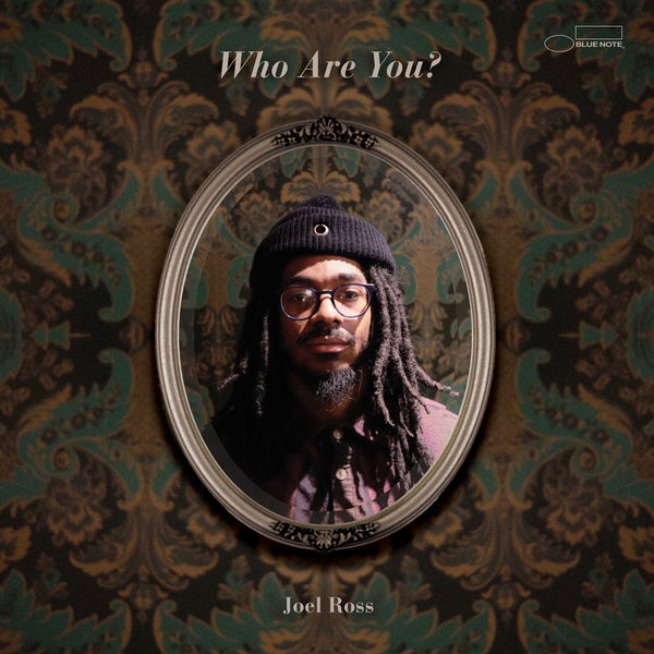 Joel Ross – Who Are You? (2020) [Official Digital Download 24bit/96kHz]