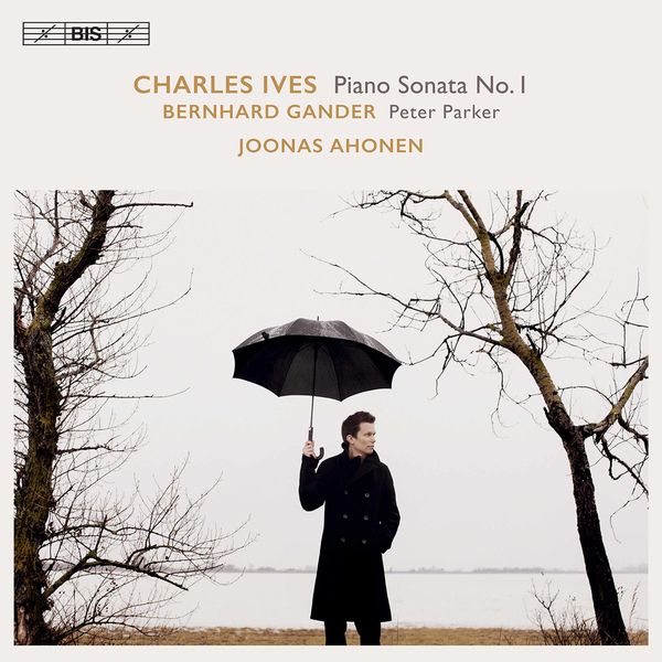 Joonas Ahonen – Charles Ives & Bernhard Gander: Piano Works (2021) [Official Digital Download 24bit/96kHz]