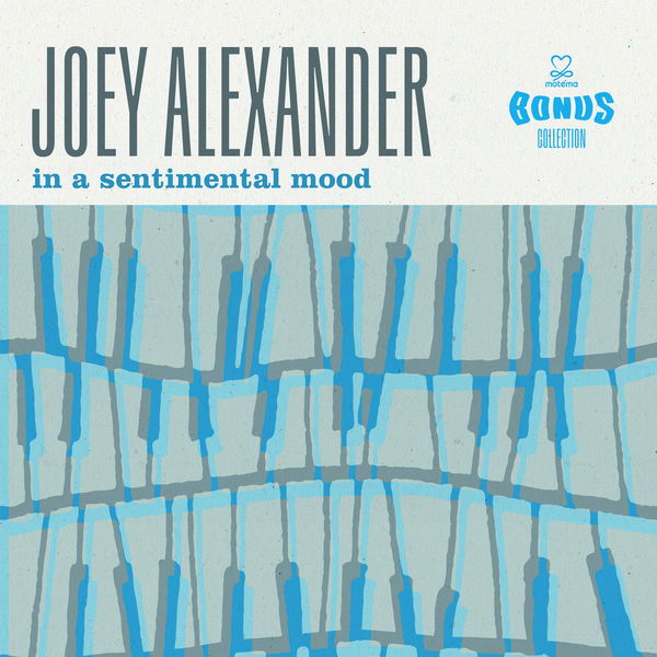 Joey Alexander – In a Sentimental Mood (Bonus Collection) (2019) [Official Digital Download 24bit/44,1kHz]