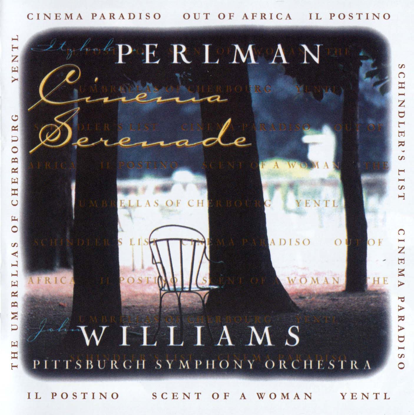 Itzhak Perlman, Pittsburgh Symphony Orchestra, John Williams – Cinema Serenade (1997) [Reissue 2015] SACD ISO + Hi-Res FLAC