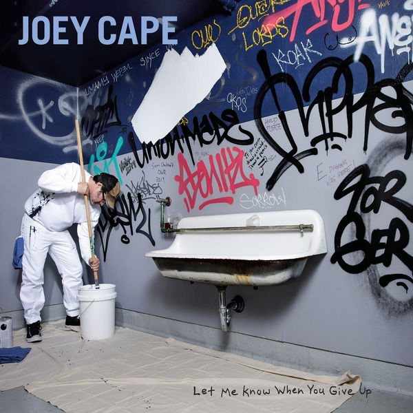 Joey Cape – Let Me Know When You Give Up (2019) [Official Digital Download 24bit/48kHz]