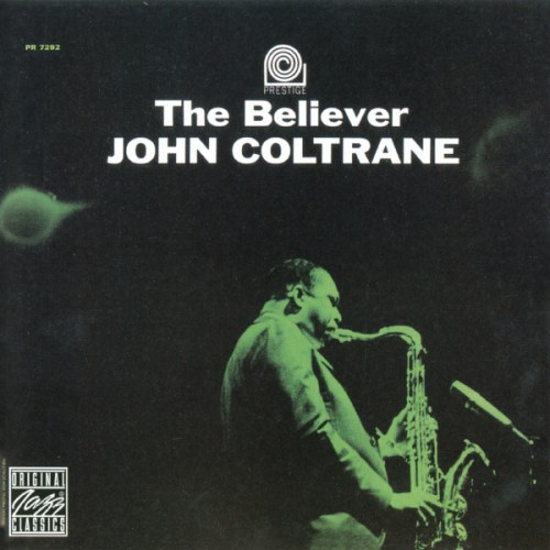 John Coltrane – The Believer (1964/2016) [FLAC 24 bit, 192 kHz]