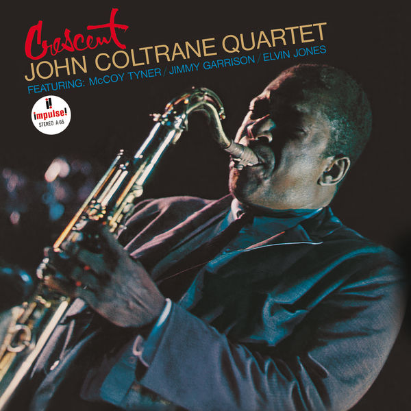 John Coltrane Quartet – Crescent (1964/2016) [Official Digital Download 24bit/192kHz]