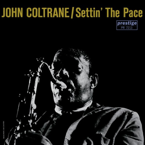 John Coltrane – Settin’ The Pace (1961/2016) [FLAC 24 bit, 192 kHz]