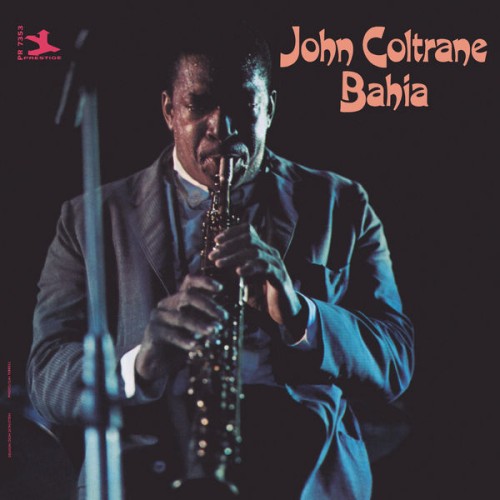 John Coltrane – Bahia (1965/2016) [FLAC 24 bit, 192 kHz]