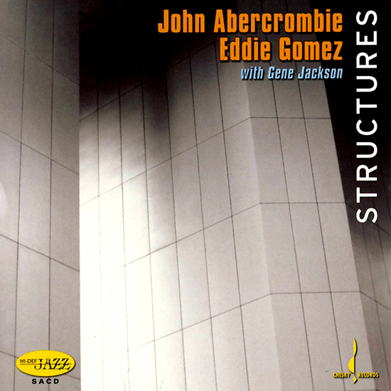 John Abercrombie, Eddie Gomez, Gene Jackson – Structures (2006) [Official Digital Download 24bit/96kHz]