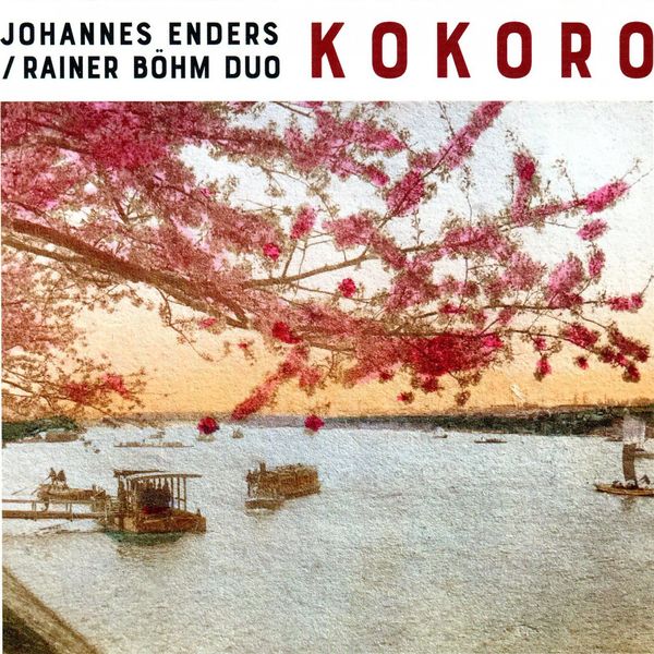 Johannes Enders, Rainer Böhm – Kokoro (2021) [Official Digital Download 24bit/44,1kHz]