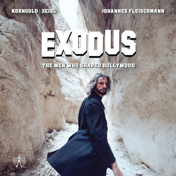 Johannes Fleischmann – Exodus: The Men Who Shaped Hollywood (2021) [Official Digital Download 24bit/96kHz]