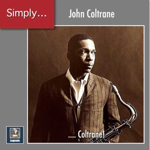 John Coltrane – Simply … Coltrane! (2021) [FLAC 24 bit, 48 kHz]