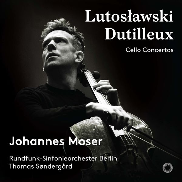 Johannes Moser – Lutosławski & Dutilleux: Cello Concertos (2018) [Official Digital Download 24bit/96kHz]