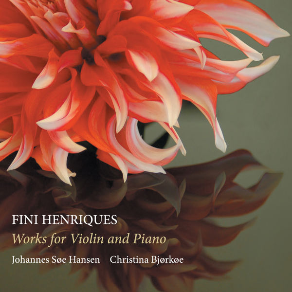 Johannes Søe Hansen, Christina Bjørkøe – Works for Violin & Piano (2019) [Official Digital Download 24bit/96kHz]