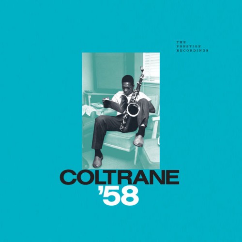 John Coltrane – Coltrane ’58: The Prestige Recordings (2019) [FLAC 24 bit, 192 kHz]