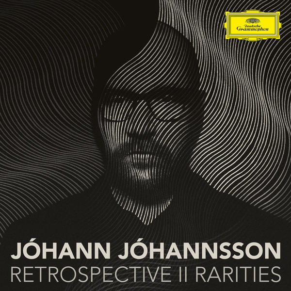 Johann Johannsson – Retrospective II – Rarities (2020) [Official Digital Download 24bit/48kHz]