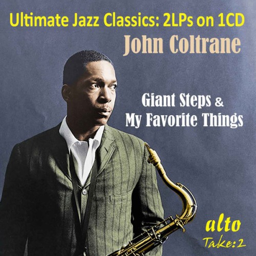 John Coltrane – Ultimate Jazz Classics: Giant Steps & My Favorite Things (2021) [FLAC 24 bit, 96 kHz]