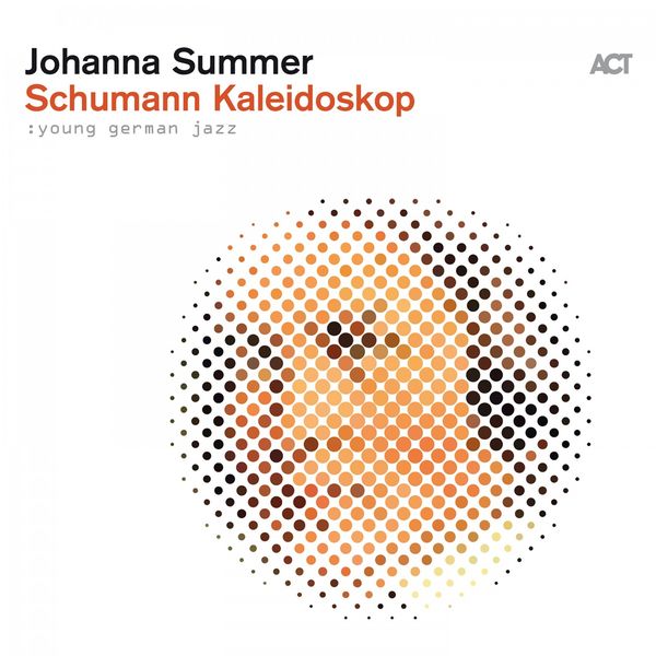 Johanna Summer – Schumann Kaleidoskop (2020) [Official Digital Download 24bit/44,1kHz]