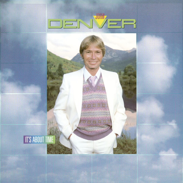 John Denver – It’s About Time (1983/2012) [Official Digital Download 24bit/96kHz]