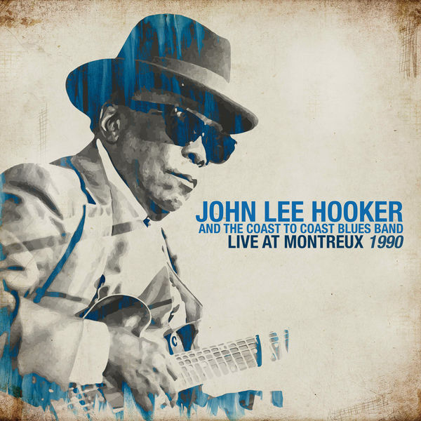John Lee Hooker – Live At Montreux 1990 (2020) [Official Digital Download 24bit/48kHz]