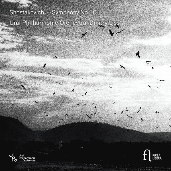 Ural Philharmonic Orchestra, Dmitry Liss - Shostakovich: Symphony No. 10 (2023) [FLAC 24bit/96kHz]