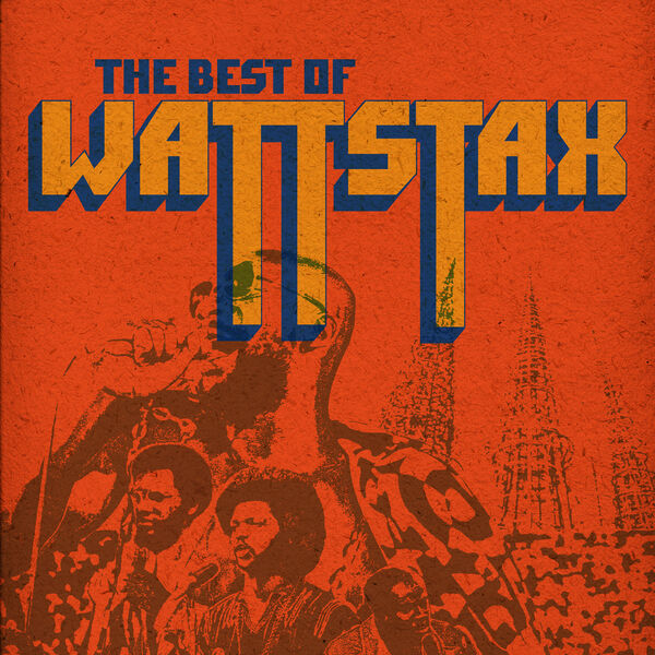 Various Artists - The Best Of Wattstax (Live At Wattstax / 1972) (2023) [FLAC 24bit/96kHz]