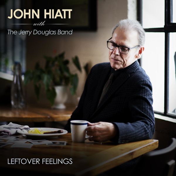 John Hiatt – Leftover Feelings (2021) [Official Digital Download 24bit/96kHz]