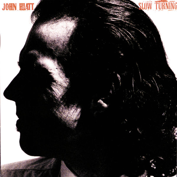 John Hiatt – Slow Turning (1988/2018) [Official Digital Download 24bit/192kHz]