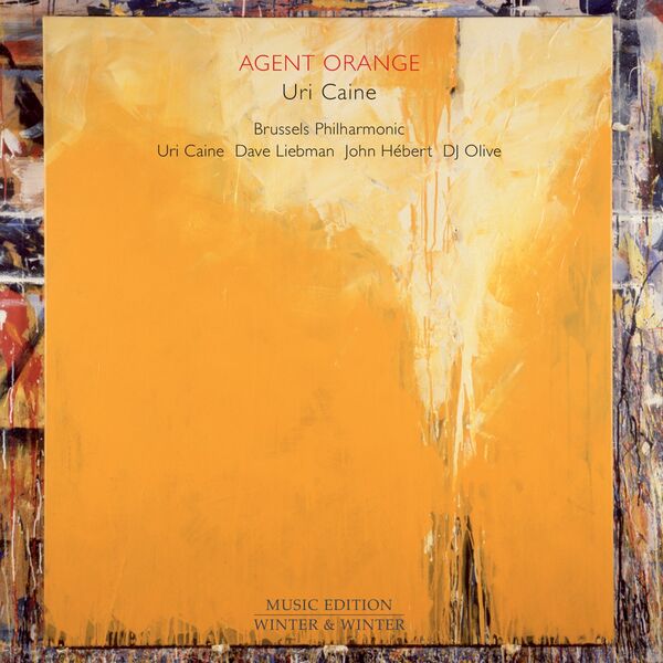 Uri Caine, Brussels Philharmonic, Alexander Hanson - Agent Orange (2023) [FLAC 24bit/96kHz] Download