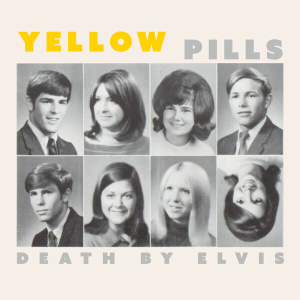 Yellow Pills - Death by Elvis (2023) [FLAC 24bit/44,1kHz] Download