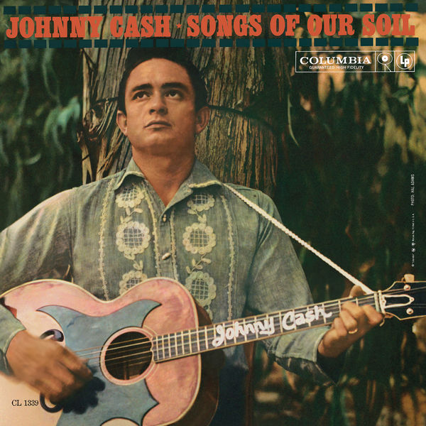 Johnny Cash – Songs Of Our Soil (1959/2013) [Official Digital Download 24bit/96kHz]