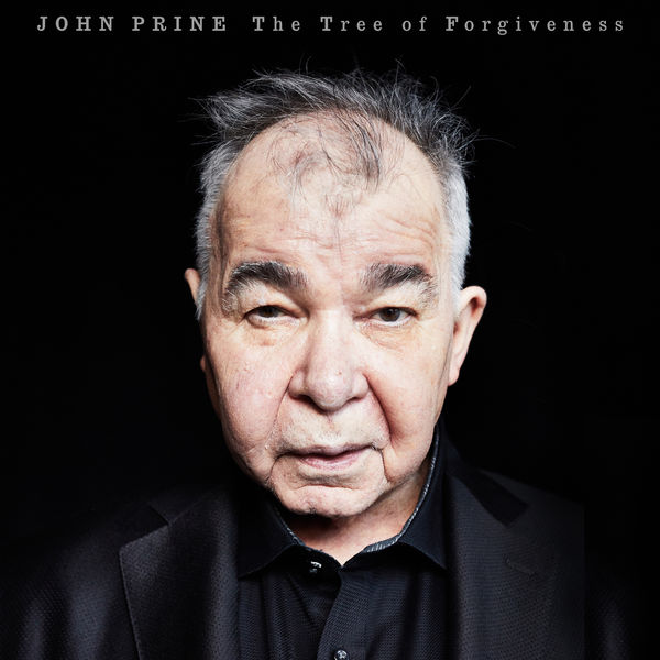 John Prine – The Tree of Forgiveness (2018) [Official Digital Download 24bit/96kHz]