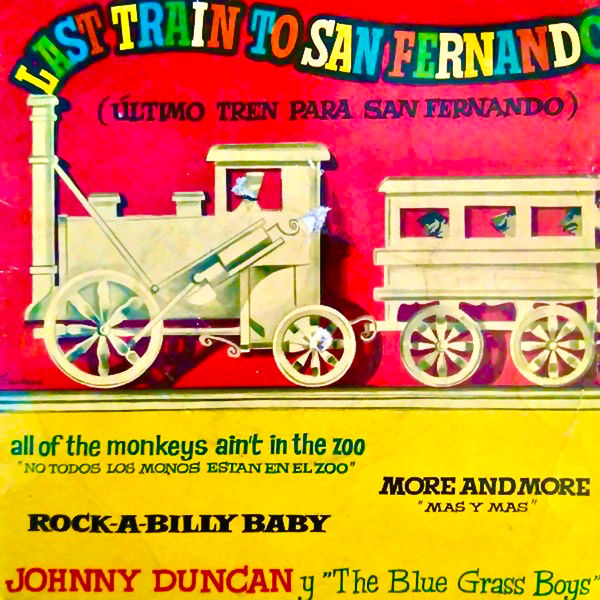 Johnny Duncan, The Bluegrass Boys – Last Train To San Fernando (1957/2021) [Official Digital Download 24bit/96kHz]