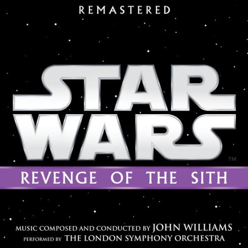 John Williams – Star Wars: Revenge of the Sith (2005/2018) [FLAC 24 bit, 192 kHz]