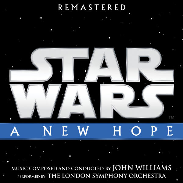 John Williams – Star Wars: A New Hope (1977/2018) [Official Digital Download 24bit/192kHz]