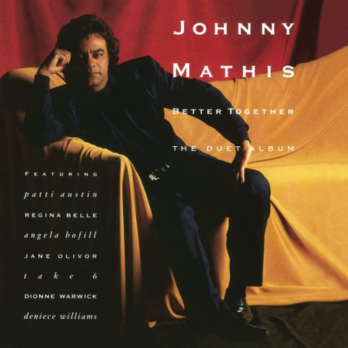Johnny Mathis – Better Together: The Duet Album (1991) [FLAC 24 bit, 96 kHz]