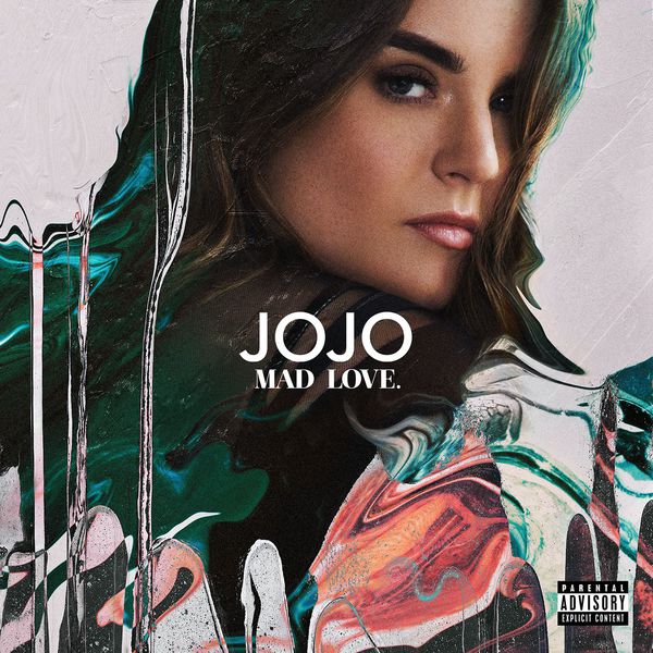 JoJo – Mad Love (Deluxe) (2016) [Official Digital Download 24bit/44,1kHz]