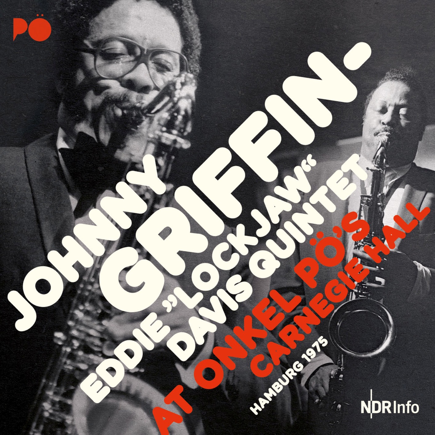 Johnny Griffin, Eddie “Lockjaw” Davis Quintet – At Onkel Pö´s Carnegie Hall, Hamburg 1975 (Remastered) (2020) [Official Digital Download 24bit/44,1kHz]