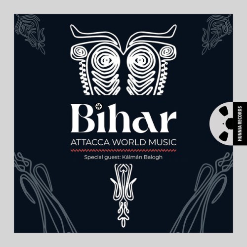 Attacca World Music – Bihar (2022) [FLAC 24 bit, 192 kHz]