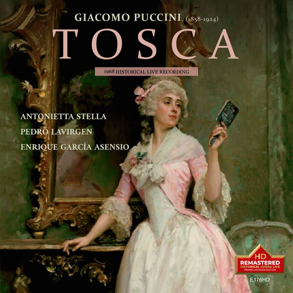 Antonietta Stella – Giacomo Puccini: TOSCA, 1968 Historical Live Recording (2023) [FLAC 24bit/192kHz]