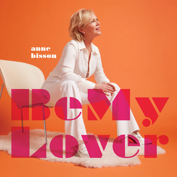 Anne Bisson - Be My Lover (2023) [FLAC 24bit/192kHz] Download