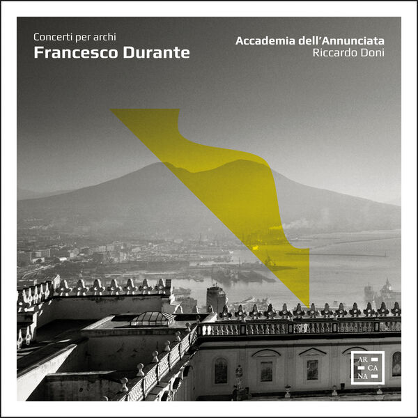 Accademia dell’Annunciata, Riccardo Doni – Durante: Concerti per archi (2023) [Official Digital Download 24bit/88,2kHz]