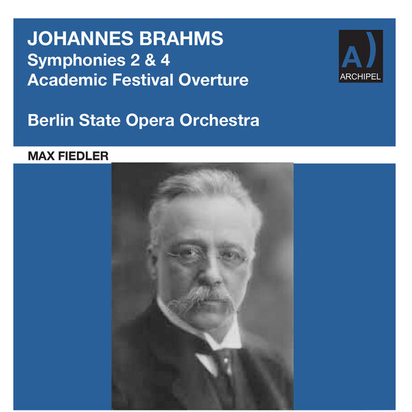 Berlin State Opera Orchestra - Max Fiedler conducts Brahms Symphonies 2 & 4 (2023) [FLAC 24bit/48kHz]