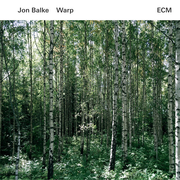 Jon Balke – Warp (2016) [Official Digital Download 24bit/96kHz]