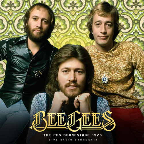 Bee Gees – The PBS Soundstage 1975 (live) (2023) FLAC
